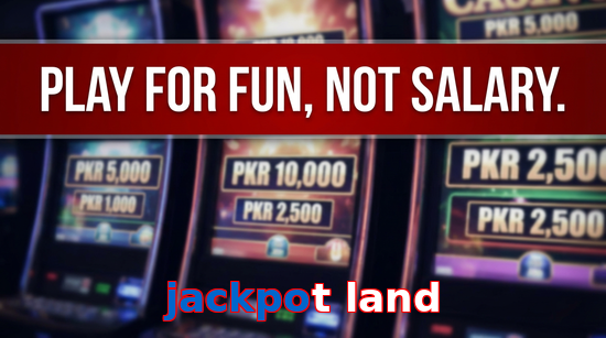 Payment and PKR controls in Jackpot Land